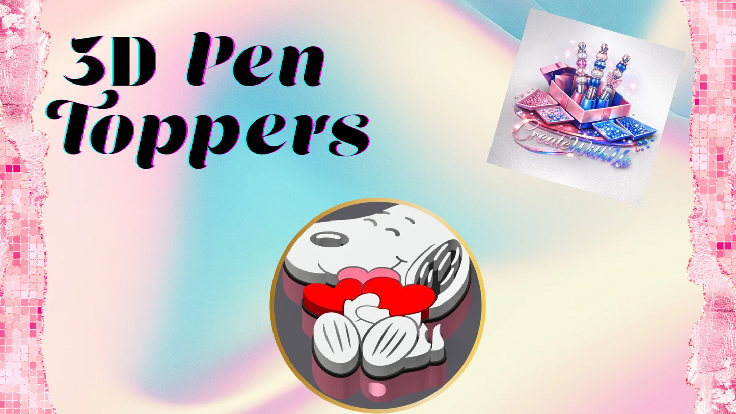 3D Pen Toppers